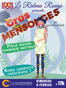Gros mensonges de Luc Chaumard